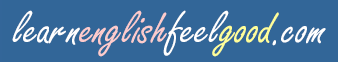 Learn English Feel Good - ����������� �������� ������� ���������� �� �����������